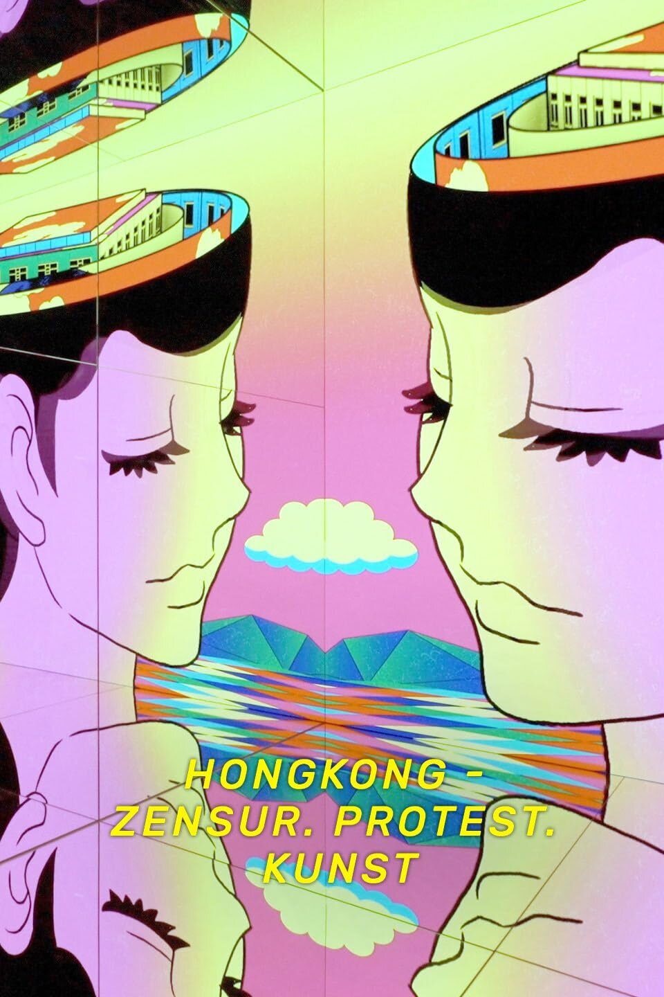 Hongkong - Zensur. Protest. Kunst.