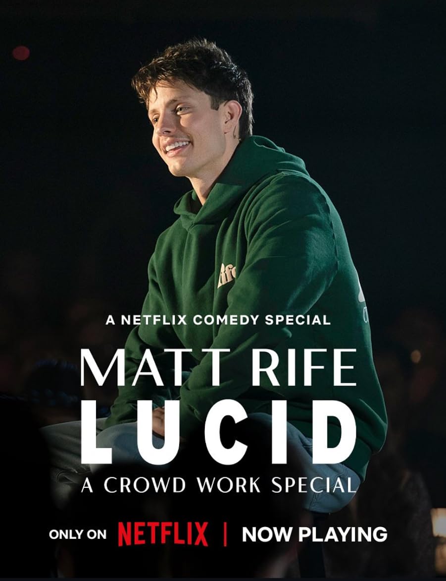 Matt Rife: Lucid - A Crowd Work Special