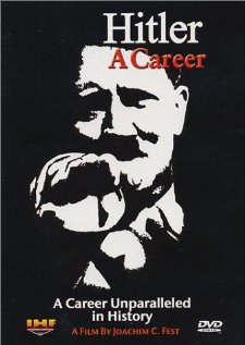 Карьера Гитлера / Гитлер: история одной карьеры