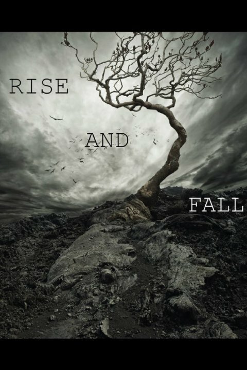 Rise and Fall