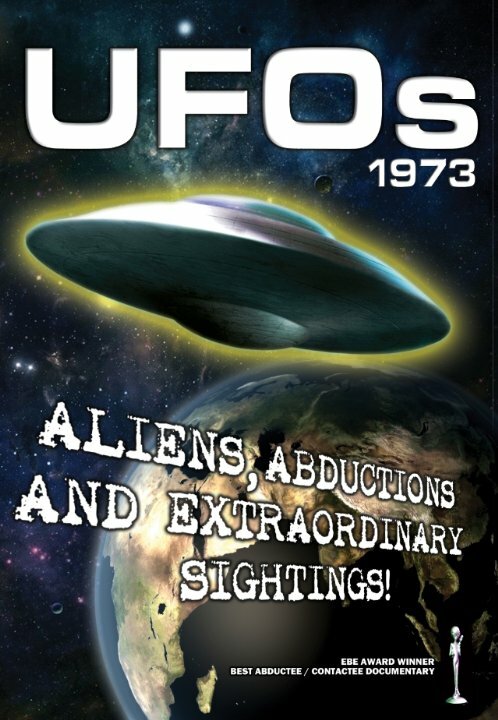 UFOs 1973: Aliens, Abductions and Extraordinary Sightings