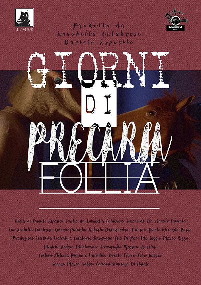 Giorni di precaria follia