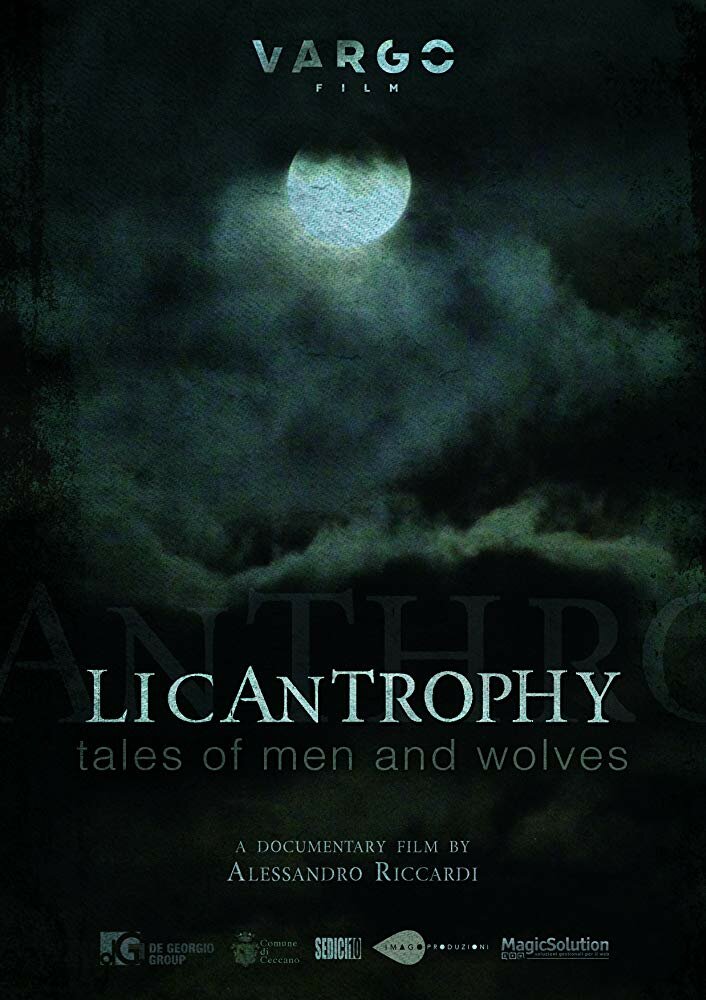 Licantropia: Storia di uomini e lupi