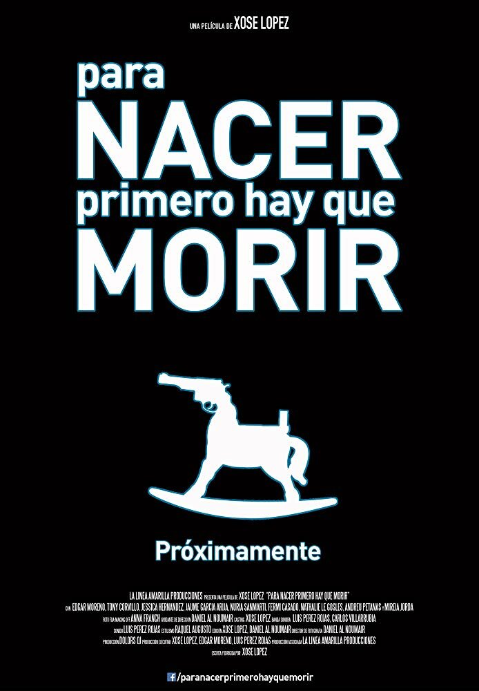 Para nacer primero hay que morir