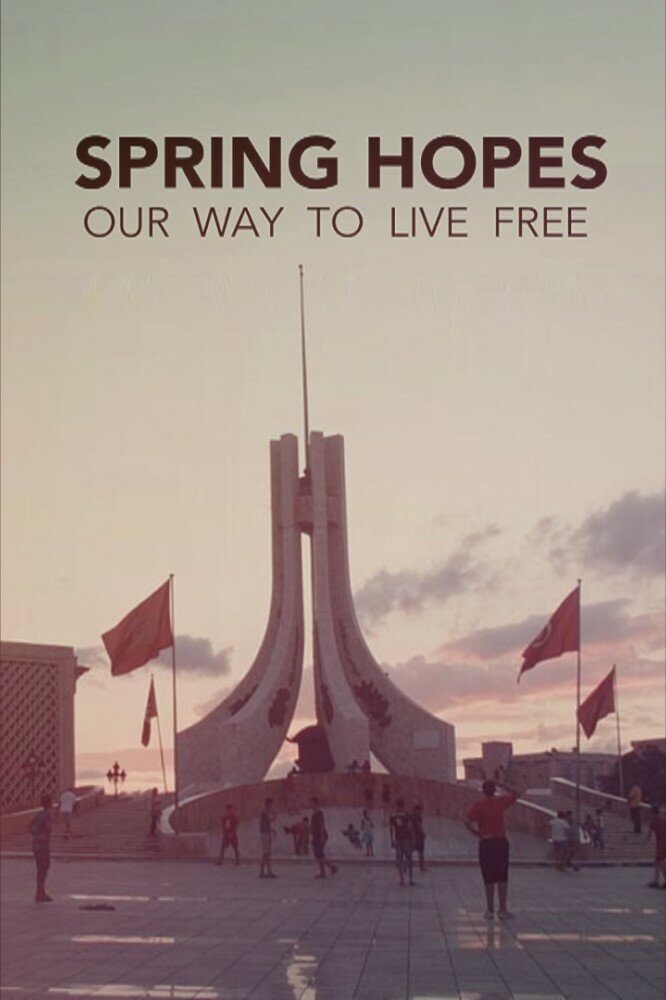 Spring Hopes: Our Way To Live Free