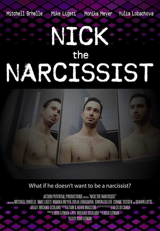 Nick the Narcissist