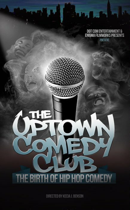 Uptown Comedy Club: The Birth of Hip Hop Comedy