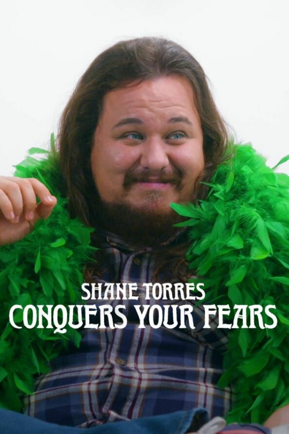Shane Torres Conquers Your Fears