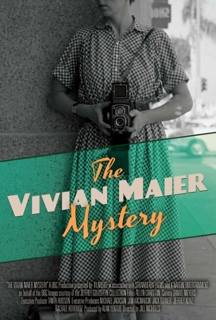 films about vivian maier - The Vivian Maier Mystery