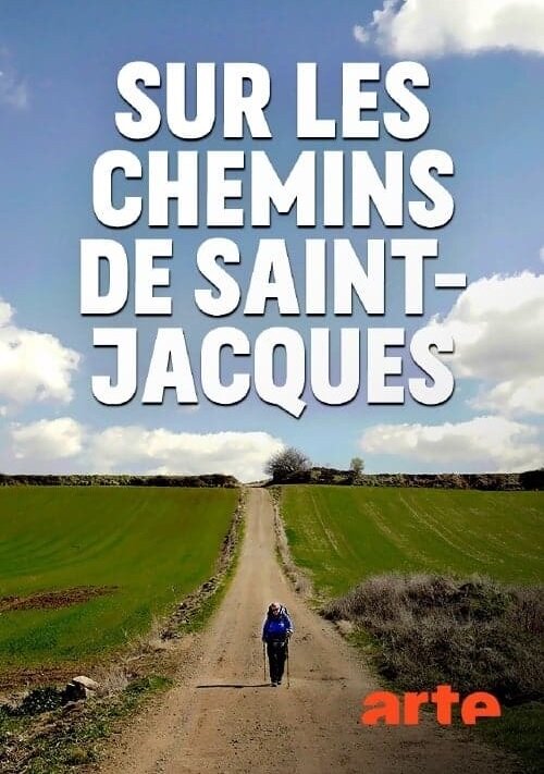 Auf dem Jakobsweg - Bis zum Ende der Welt
