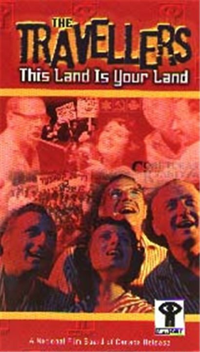 The Travellers: This Land Is Your Land