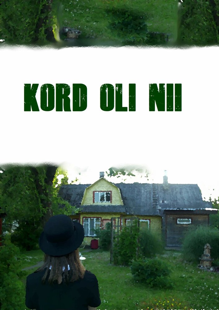 Kord oli nii