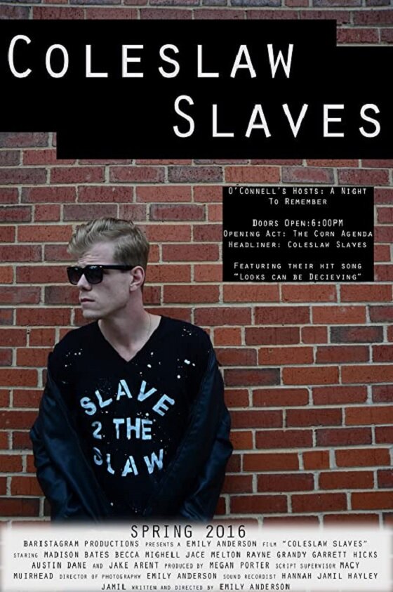 Постер к фильму Coleslaw Slaves (-)