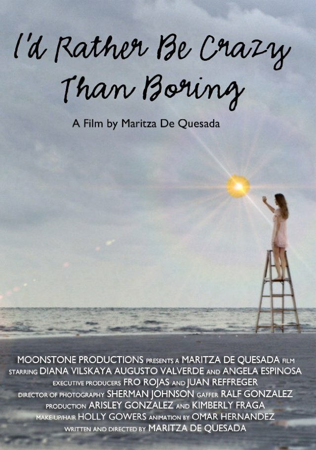 I'd Rather Be Crazy Than Boring