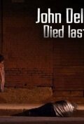 Постер к фильму John Delaney Died Last Night (2011)