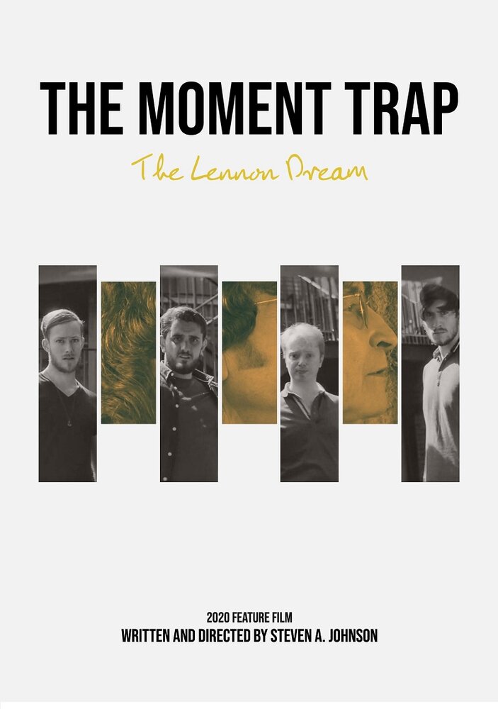 The Moment Trap: The Lennon Dream