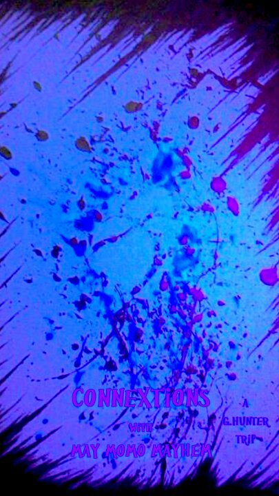 Connextions with May Momo Mayhem