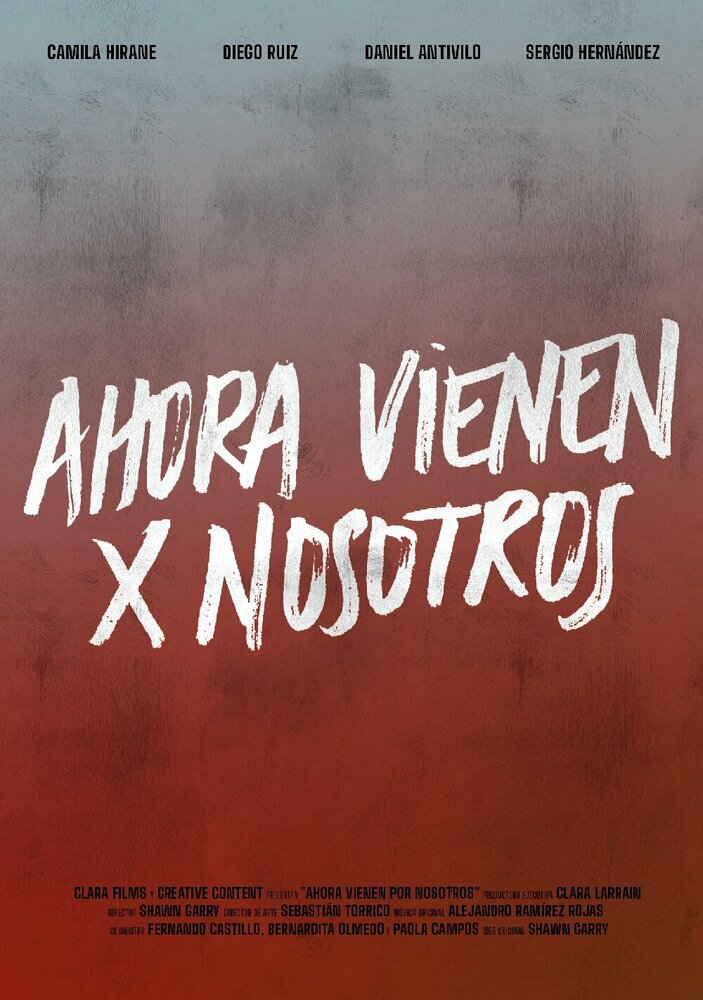 Ahora Vienen Por Nosotros