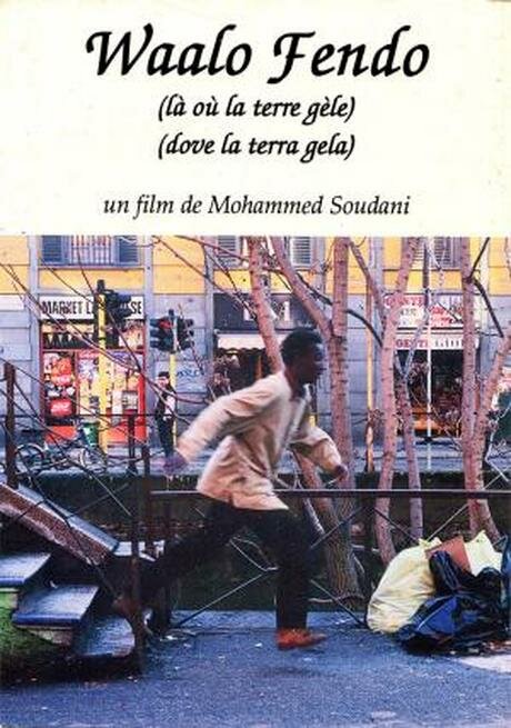 Waalo Fendo - Là où la terre gèle