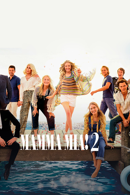 Фильм «Mamma Mia! 2»