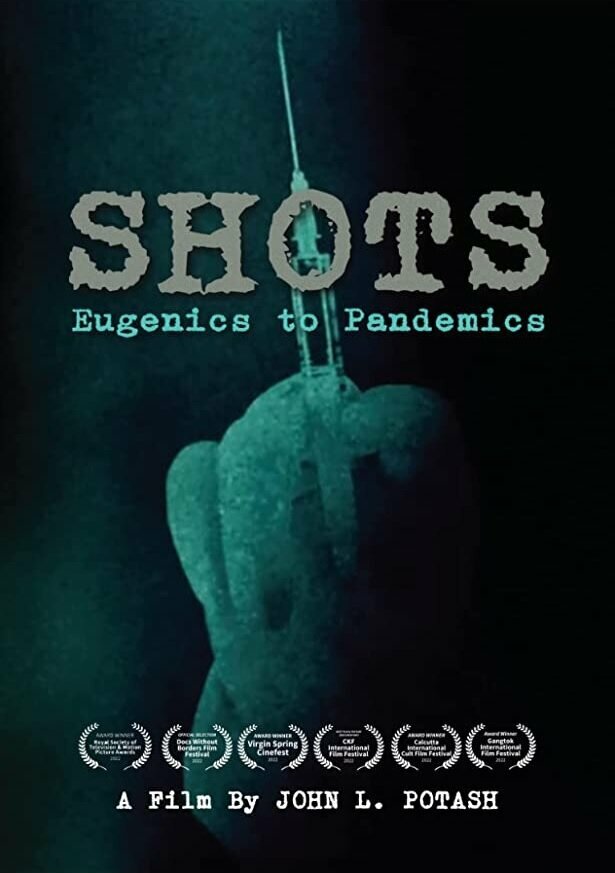 Shots: Eugenics to Pandemics