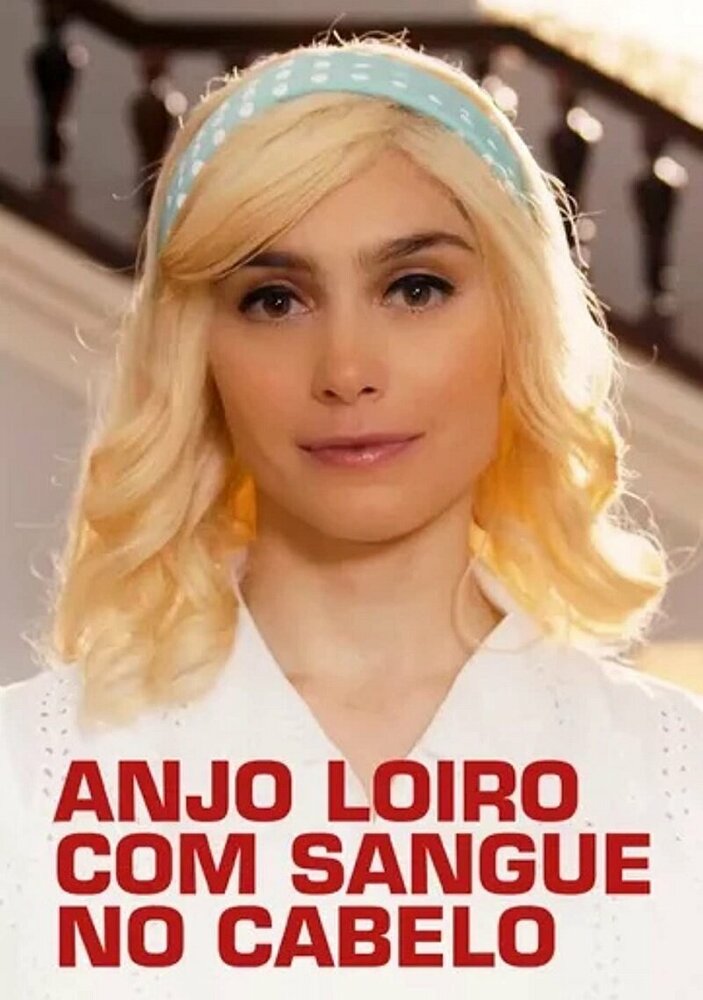 Anjo Loiro com Sangue no Cabelo