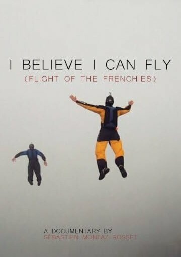 I Believe I Can Fly: Flight of the Frenchies