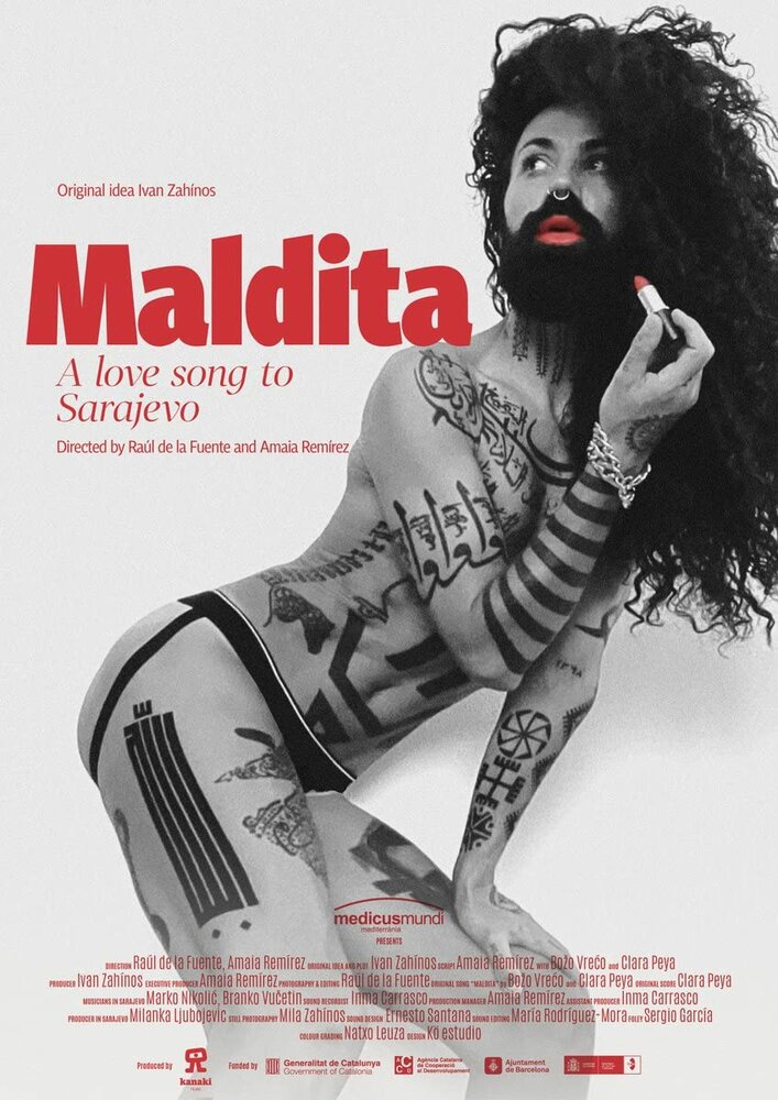 Maldita. A Love Song to Sarajevo
