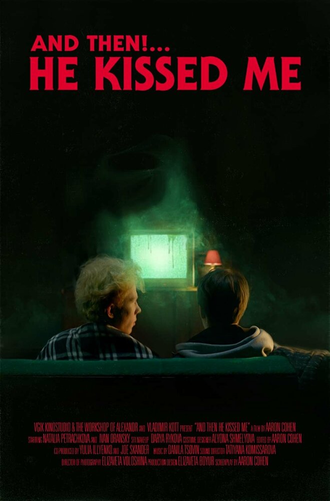 And Then! He Kissed Me