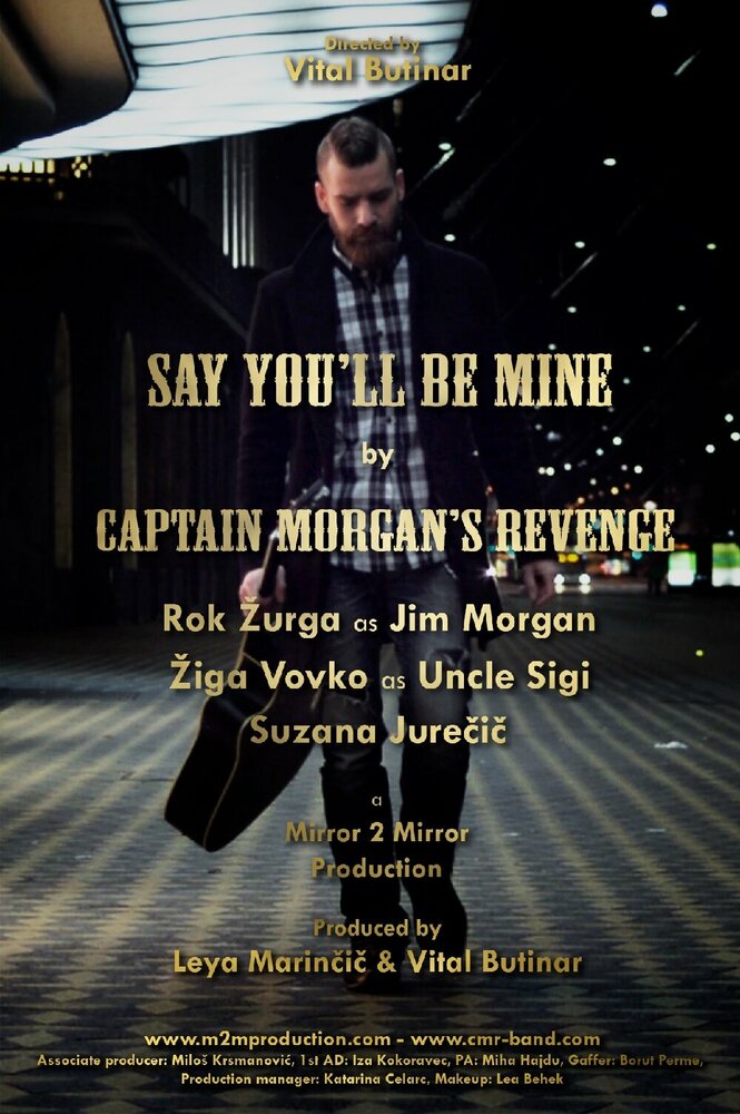 Captain Morgan's Revenge: Say You'll Be Mine