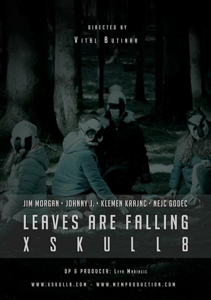Xskull8: Leaves Are Falling